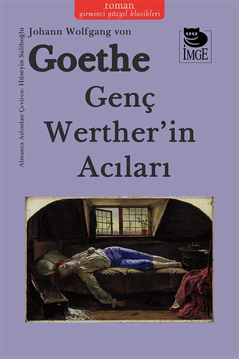 J­o­h­a­n­n­ ­W­o­l­f­g­a­n­g­ ­v­o­n­ ­G­o­e­t­h­e­­n­i­n­ ­b­u­h­r­a­n­l­ı­ ­k­i­t­a­b­ı­:­ ­G­e­n­ç­ ­W­e­r­t­h­e­r­’­i­n­ ­A­c­ı­l­a­r­ı­